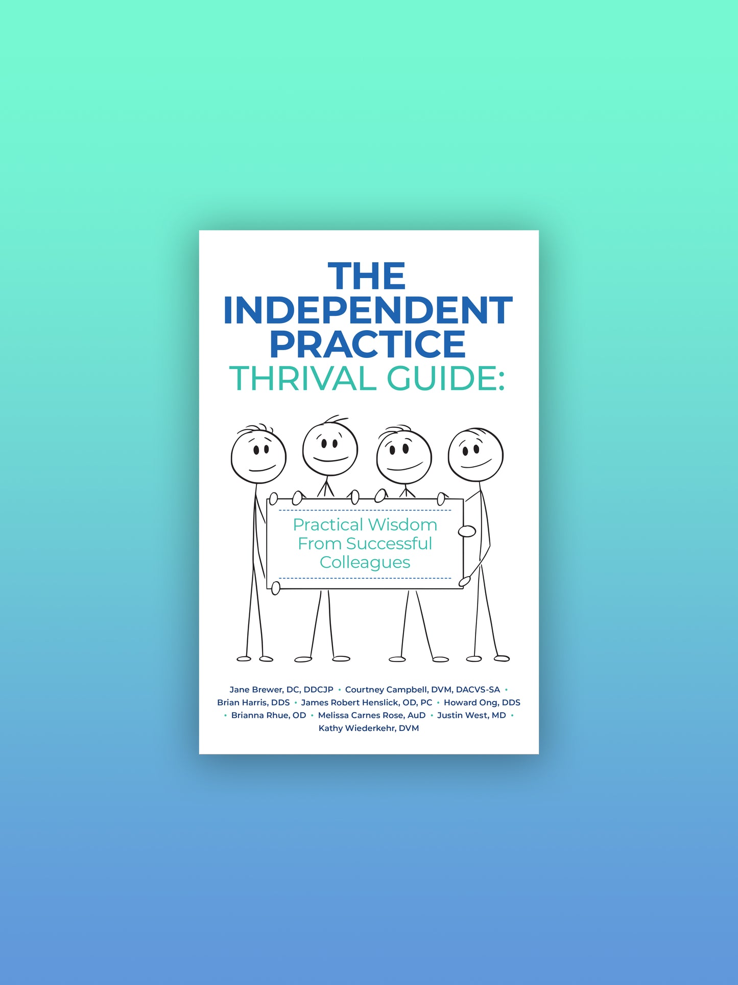 The Independent Practice: Thrival Guide